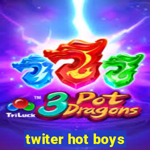 twiter hot boys